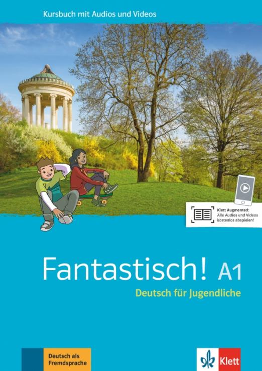 Fantastisch! A1 Kursbuch mit Audios und Videos / Учебник + аудио + видео