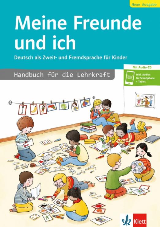 Meine Freunde und ich Neue Ausgabe Handbuch + CD / Книга для учителя + CD