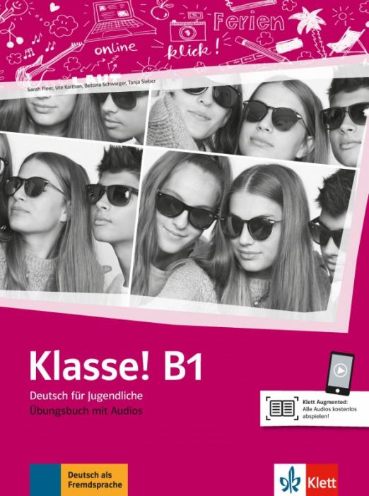 Klasse! B1 Übungsbuch mit Audios / Рабочая тетрадь + аудио