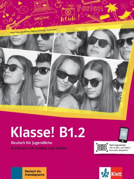 Klasse! B1.2 Kursbuch mit Audios und Videos / Учебник + аудио + видео