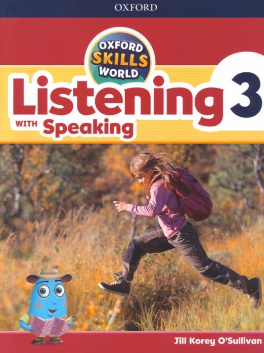 Oxford Skills World 3 Listening with Speaking. Student Book + Workbook / Учебник + рабочая тетрадь