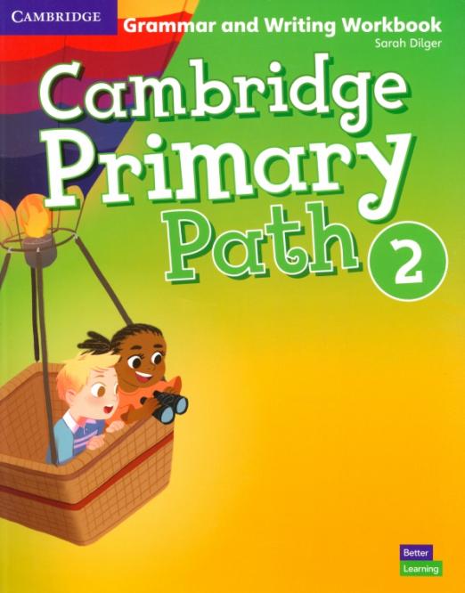 Cambridge Primary Path 2 Grammar and Writing Workbook / Упражнения по грамматике и письму