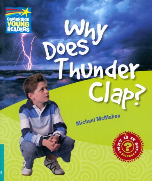 Why Does Thunder Clap? Level 5. Factbook