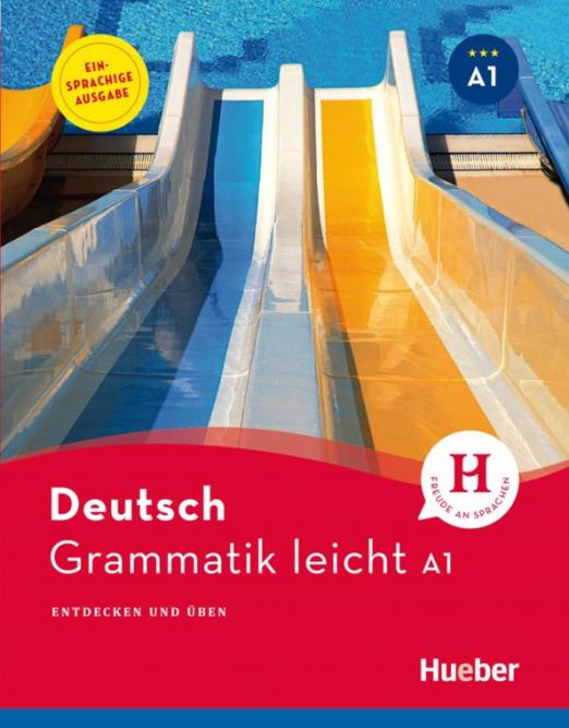 Grammatik leicht A1. Einsprachige Ausgabe. Entdecken und uben