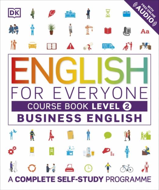 English for Everyone. Business English. Course Book. Level 2