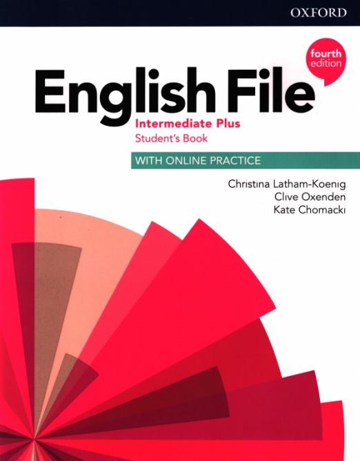 Fourth Edition English File Intermediate Plus Student's Book + Online Practice / Учебник + онлайн-код