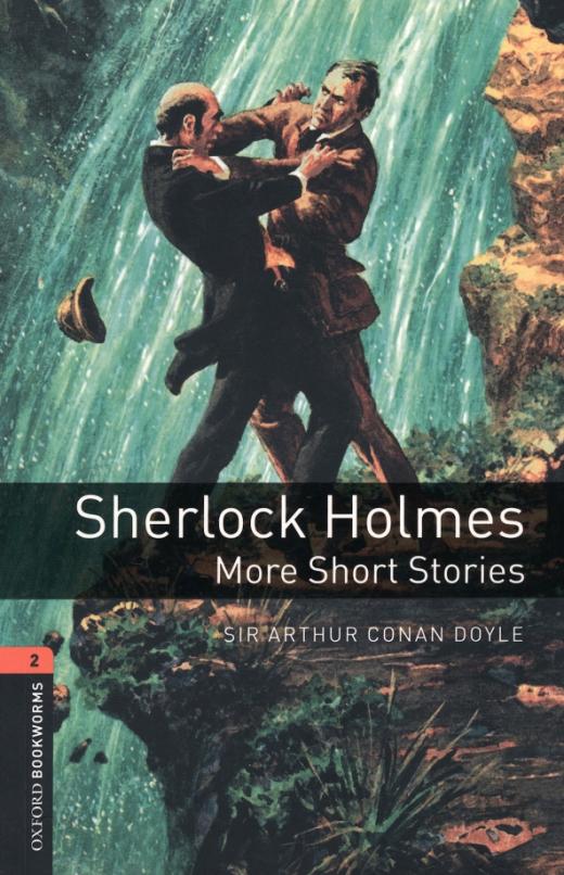 Sherlock Holmes. More Short Stories. Level 2