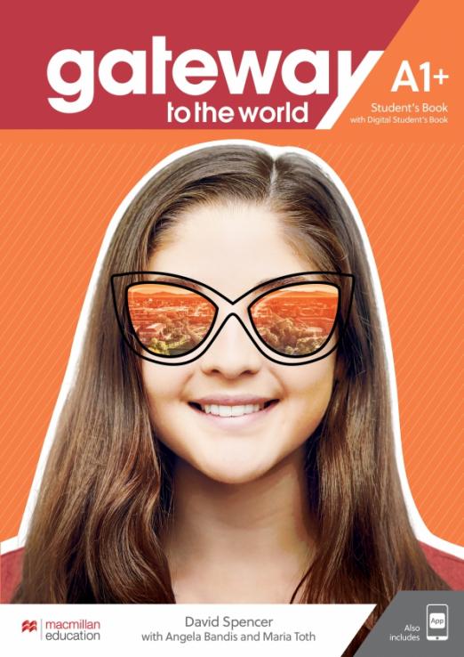 Gateway to the World A1+ Student's Book with Student's App and Digital Student's Book / Учебник + электронная версия + приложение