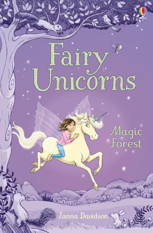 Fairy Unicorns: The Magic Forest