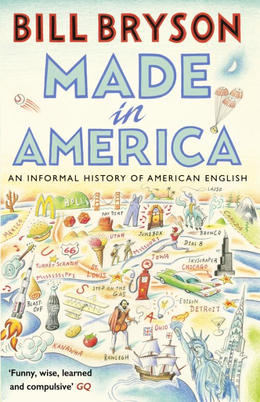 Made In America: An Informal History of American English