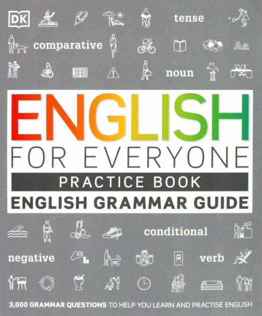 English for Everyone English Grammar Guide Practice Book / Рабочая тетрадь по грамматике