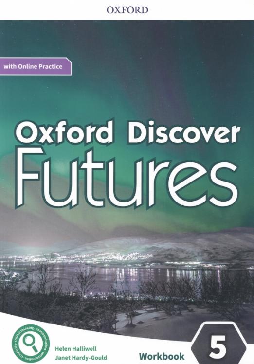 Oxford Discover Futures 5 Workbook + Online Practice / Рабочая тетрадь