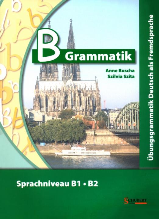 B-Grammatik B1-B2 + Audio CD