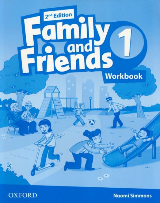 Family and Friends 2nd Edition 1 Workbook  Рабочая тетрадь