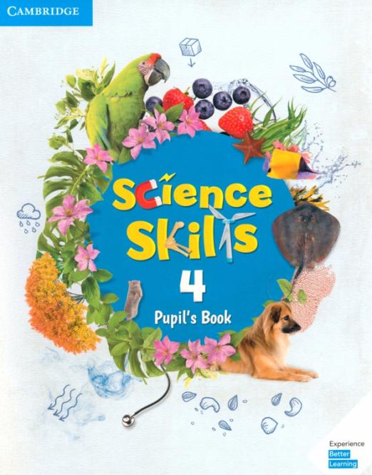 Science Skills 4 Pupil’s Book / Учебник