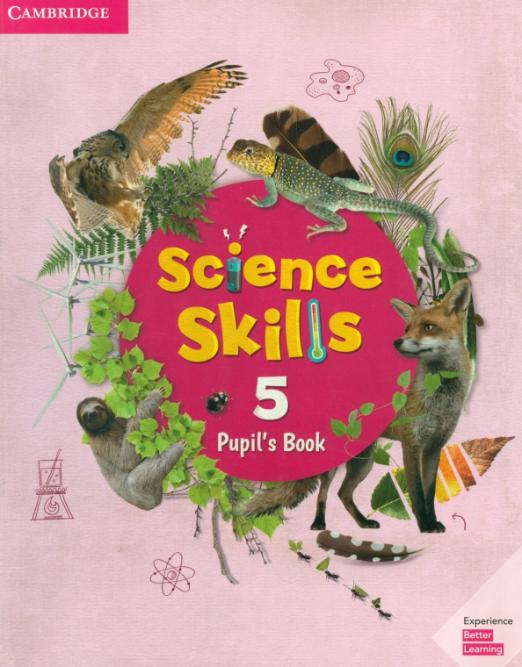 Science Skills 5 Pupil's Book / Учебник