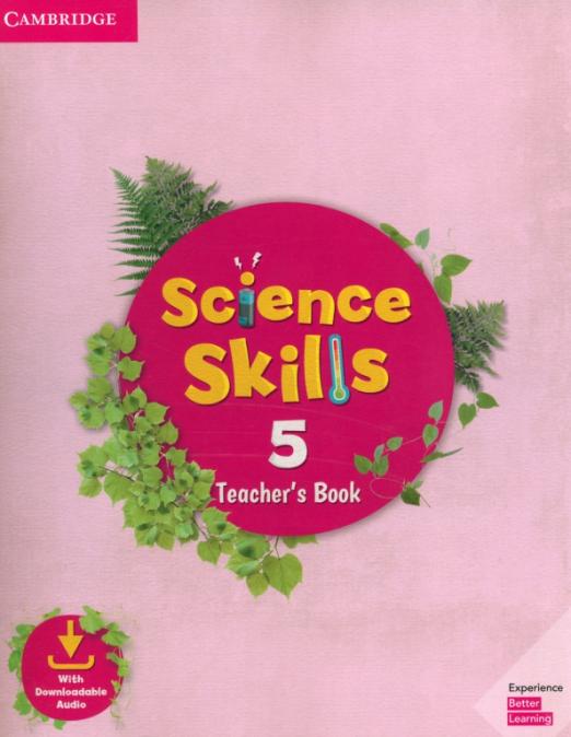 Science Skills 5 Teacher's Book + Downloadable Audio / Книга для учителя + аудио