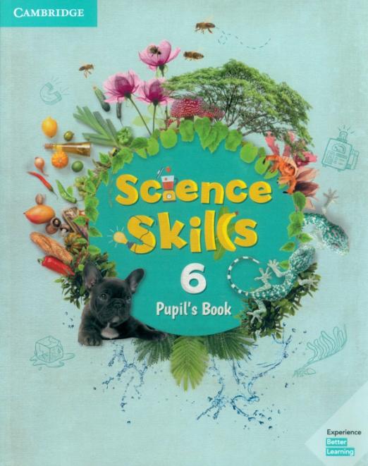 Science Skills 6 Pupil’s Book / Учебник