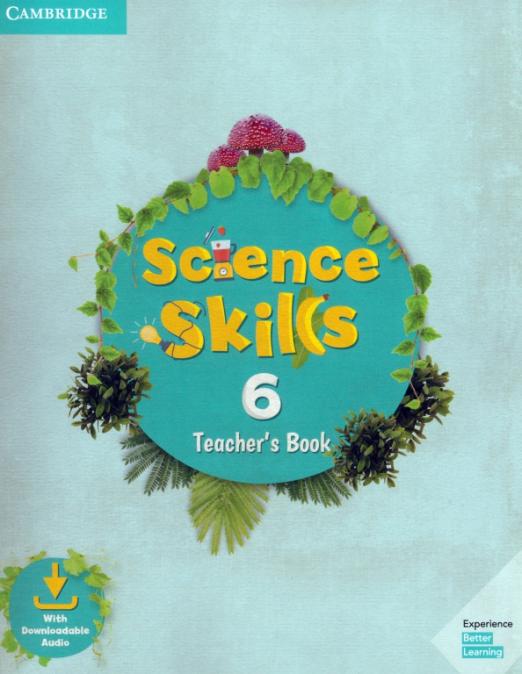 Science Skills 6 Teacher's Book + Downloadable Audio / Книга для учителя + аудио